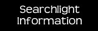 Searchlight Information